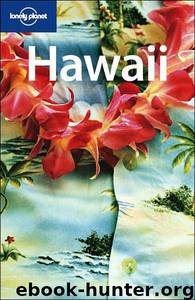 Hawaii (Lonely Planet Country & Regional Guides) by Jeff Campbell