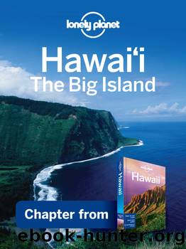 Hawaii: The Big Island &#8211; Guidebook Chapter by Lonely Planet