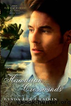 Hawaiian Crosswinds by Linda Chaikin