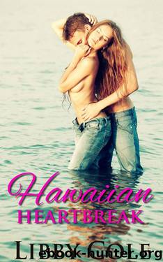 Hawaiian Heartbreak by Cole Libby