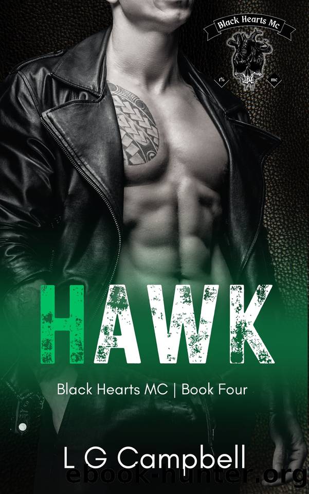 Hawk (Black Hearts MC - Book 4) by L G Campbell