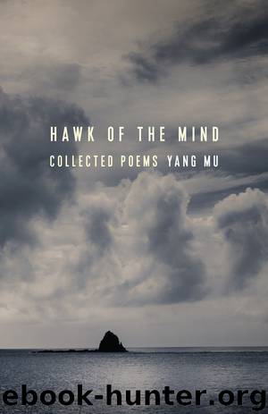 Hawk of the Mind by yang mu Michelle Yeh
