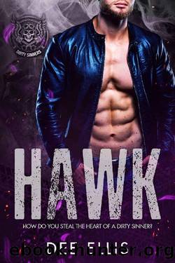 Hawk: Dirty Sinners by Dee Ellis