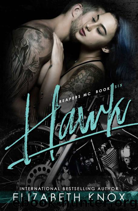 Hawk: Reapers MC Book #6 by Knox Elizabeth