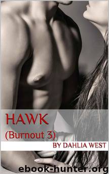 Hawk: by Dahlia West
