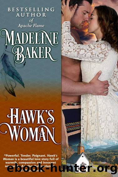 Hawkâs Woman by Madeline Baker