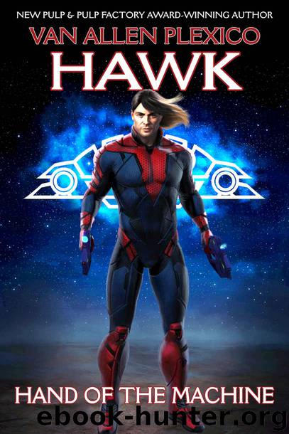 Hawk_Hand of the Machine by Van Allen Plexico
