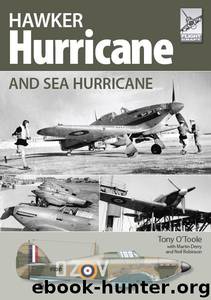 Hawker Hurricane: and Sea Hurricane by Derry Martin & Robinson Neil