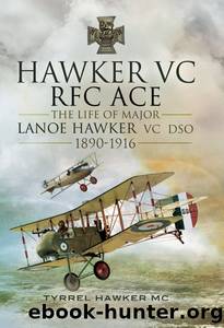 Hawker VC RFC ACE by Tyrrel M. Hawker