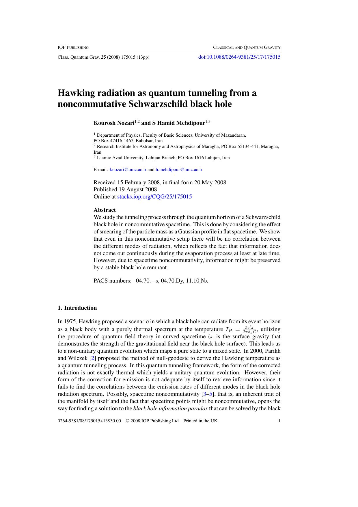 Hawking radiation as quantum tunneling from a noncommutative Schwarzschild black hole by K Nozari and S H Mehdipour