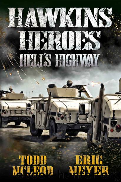 Hawkins' Heroes: Hell's Highway by Todd Mcleod & Eric Meyer