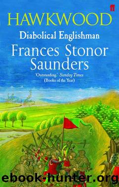 Hawkwood by Frances Stonor Saunders