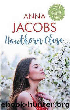 Hawthorn Close (Larch Tree Lane) by Anna Jacobs