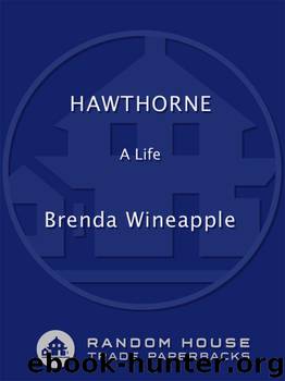 Hawthorne by Brenda Wineapple