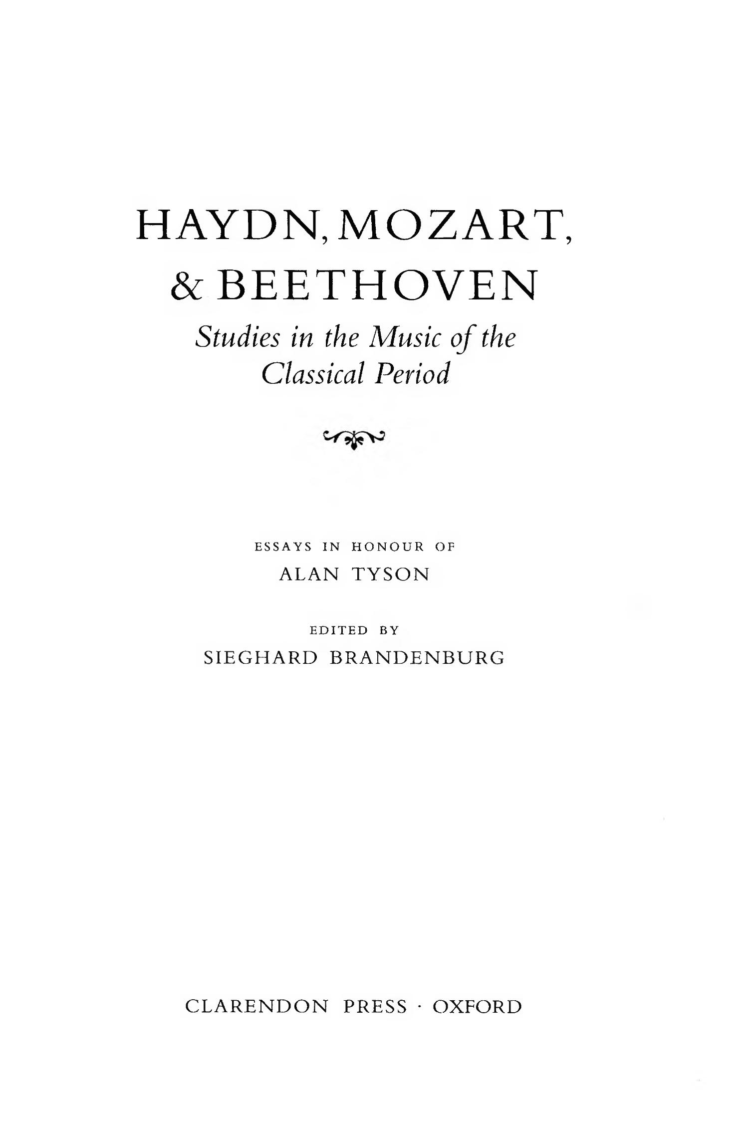 Haydn, Mozart, and Beethoven: Studies in the Music of the Classical Period. Essays in Honour of Alan Tyson by Sieghard Brandenburg