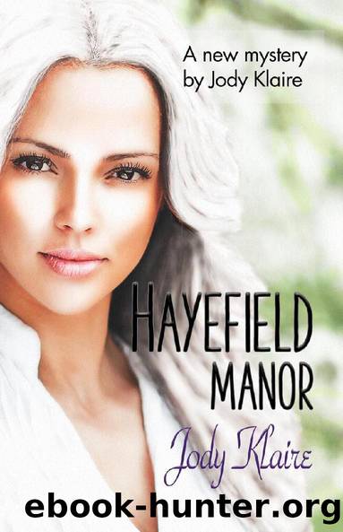 Hayefield Manor by Jody Klaire
