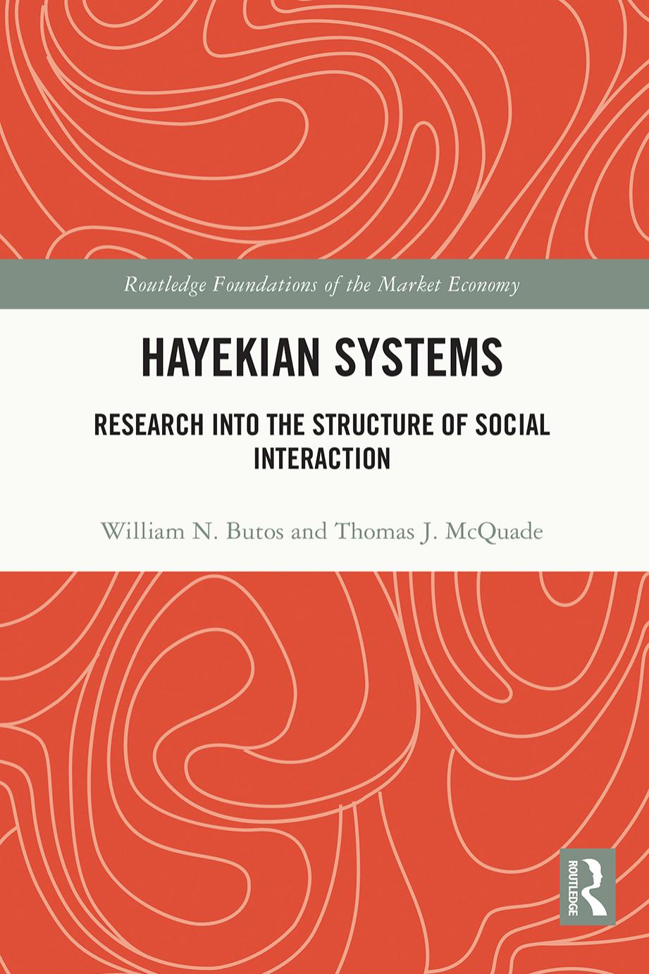 Hayekian Systems by William N. Butos Thomas J. McQuade
