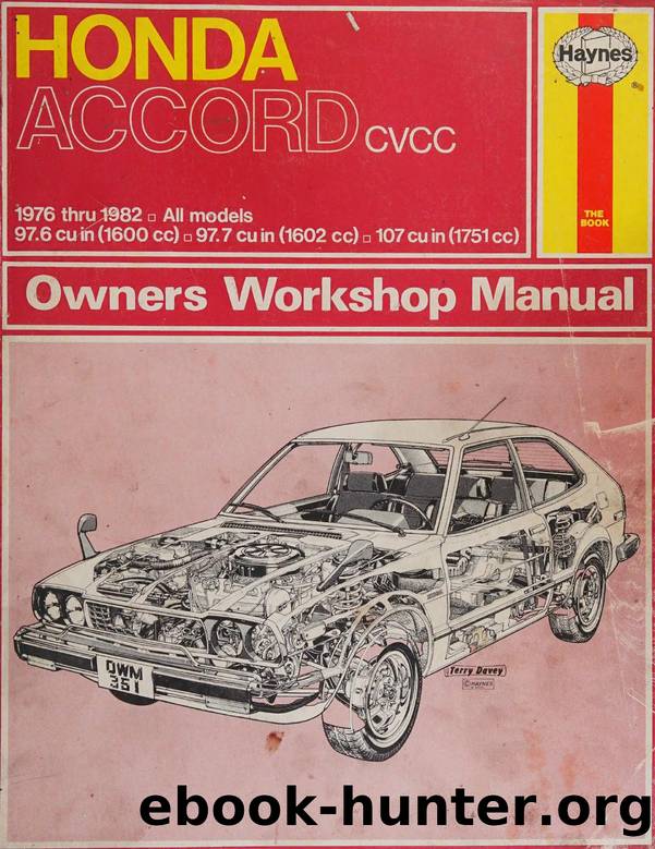 Haynes Honda Accord Owners Workshop Manual by John H. Haynes; I. M. Coomber