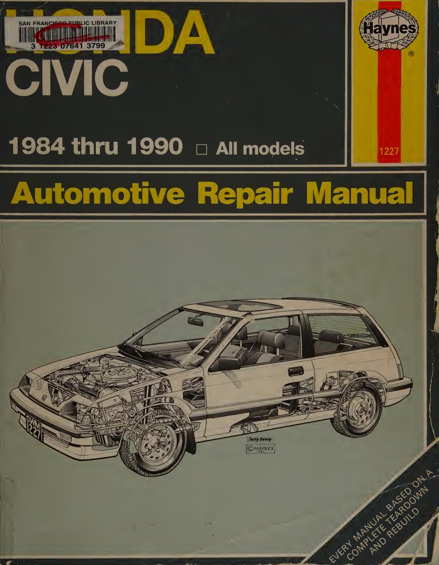 Haynes Honda Civic Automotive Repair Manual by Mike Stubblefield; John H. Haynes; Robert Maddox
