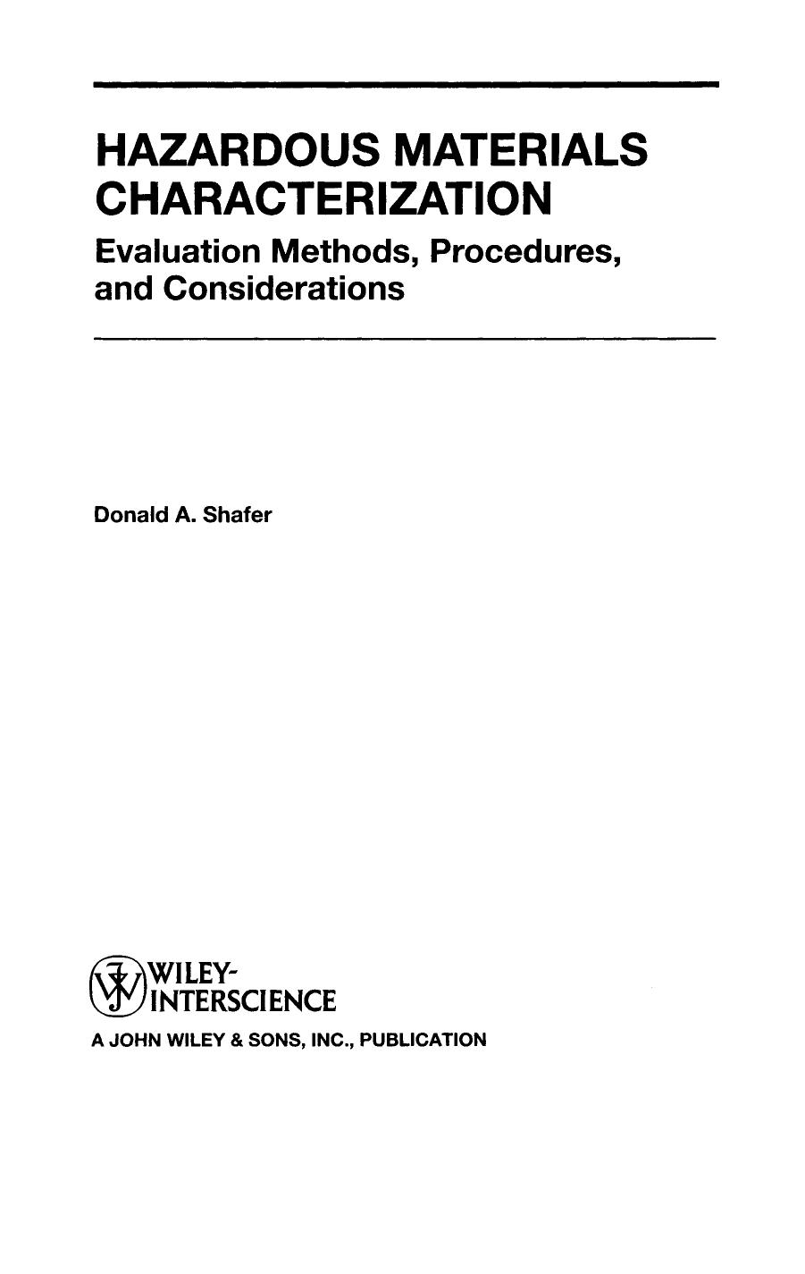 Hazardous Materials Characterization: Evaluation Methods, Procedures, and Considerations by Donald A. Shafer