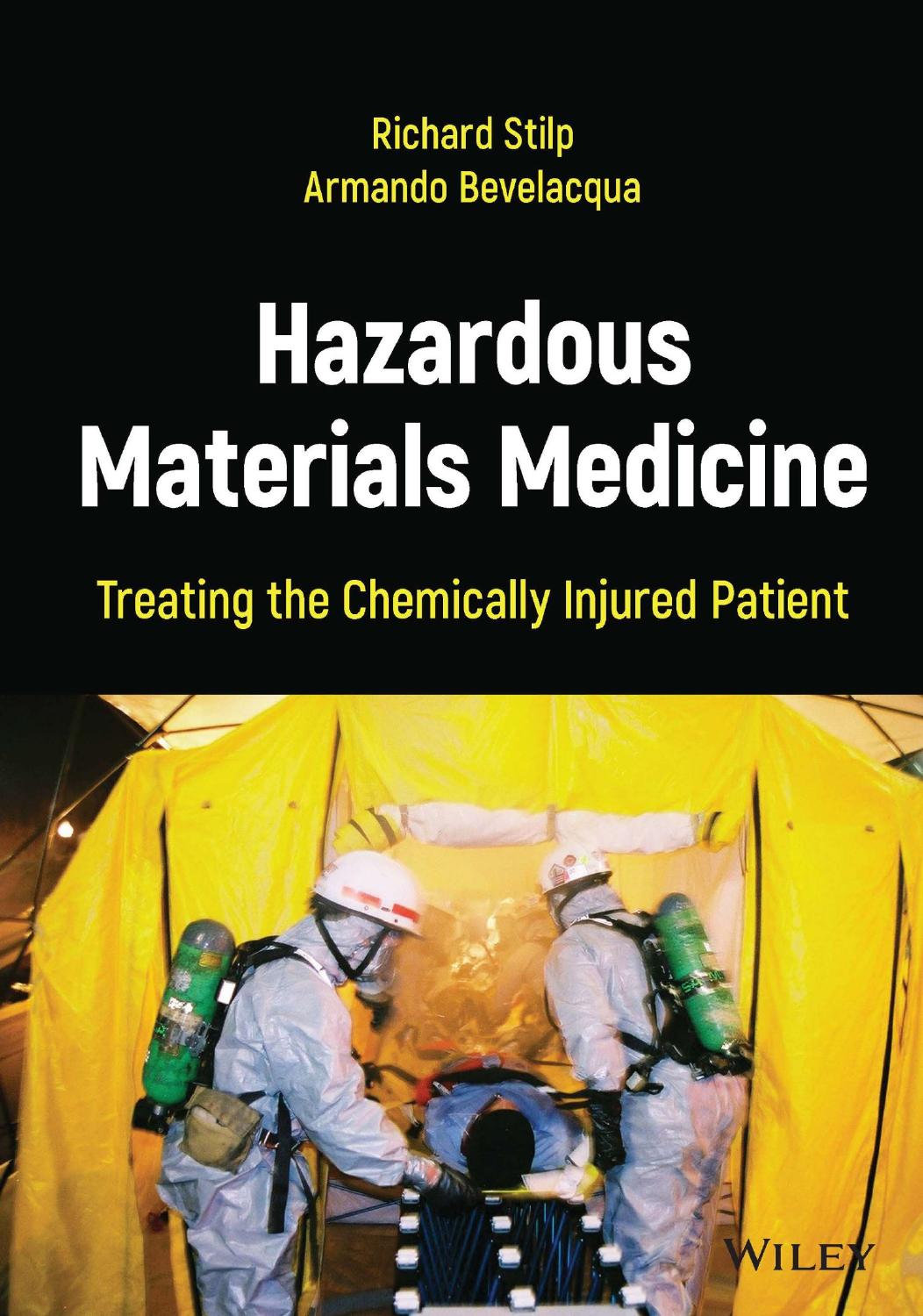 Hazardous Materials Medicine: Treating the Chemically Injured Patient by Richard Stilp Armando Bevelacqua