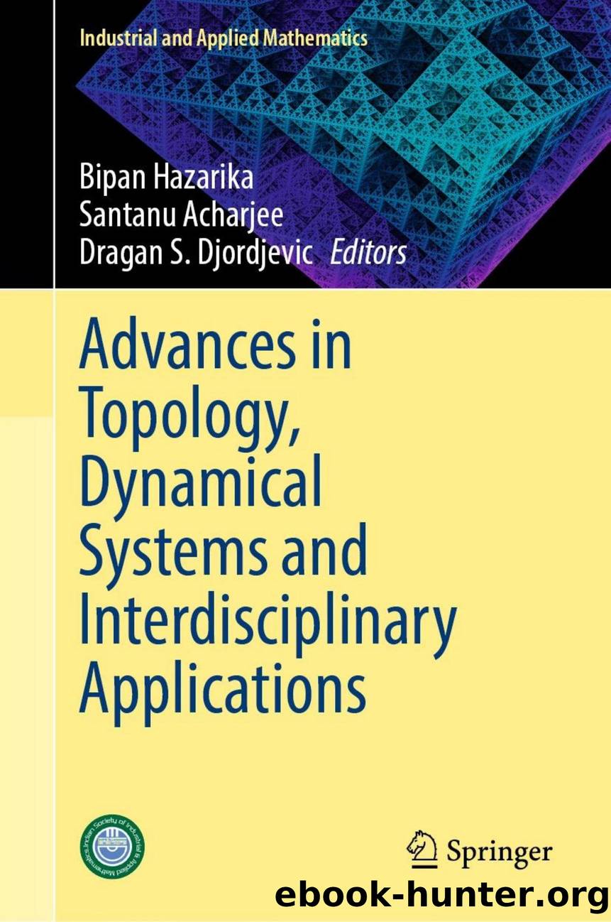 Hazarika B. Advances in Topology, Dynamical Systems..Interdisciplinary Apps 2025 by Unknown
