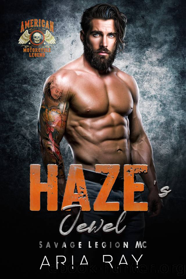 Haze's Jewel (Savage Legion MC, Book 8) by Aria Ray