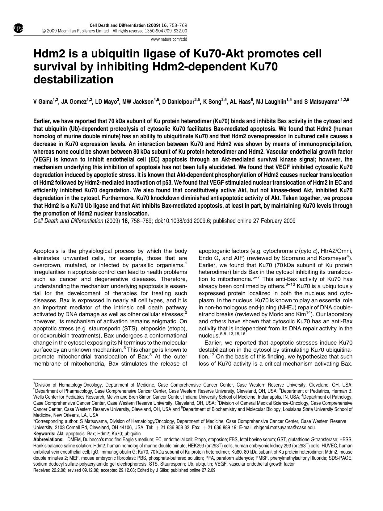 Hdm2 is a ubiquitin ligase of Ku70-Akt promotes cell survival by inhibiting Hdm2-dependent Ku70 destabilization by unknow