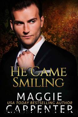 He Came Smiling: A Dark Romance Thriller by Maggie Carpenter