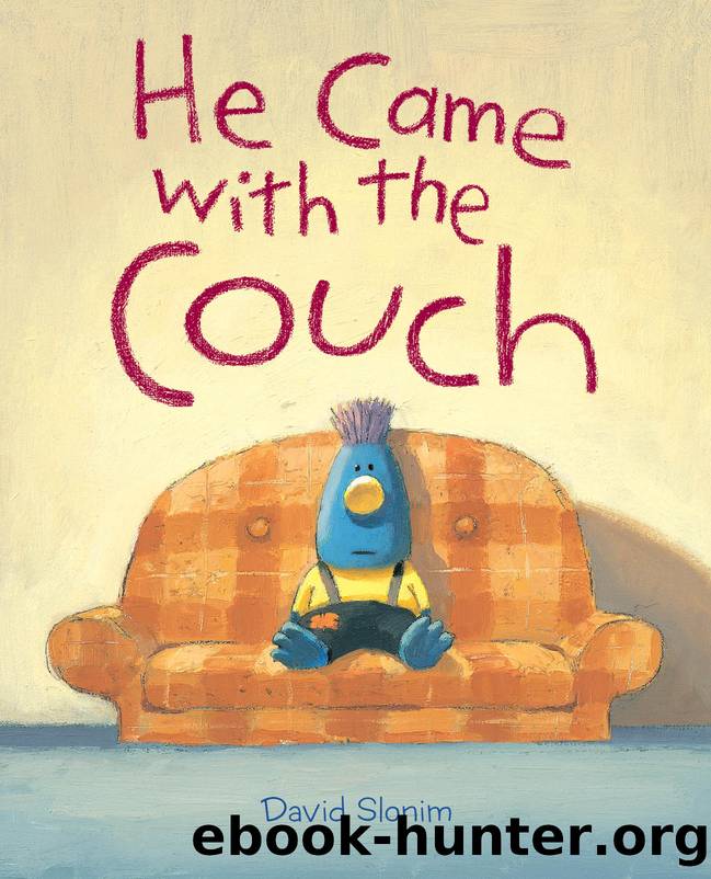 He Came with the Couch by David Slonim