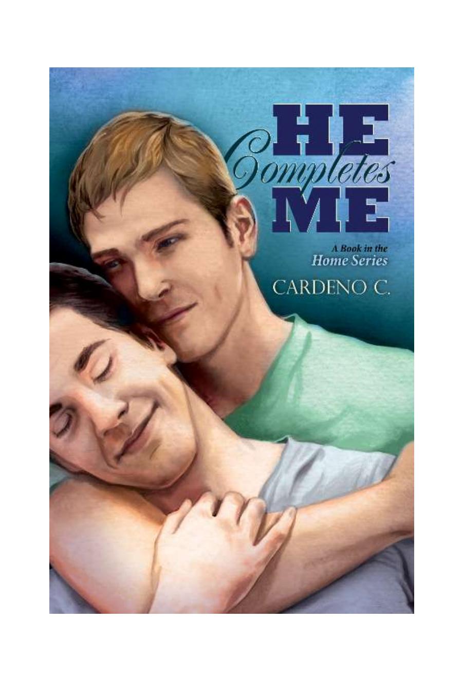 He Completes Me by Cardeno C