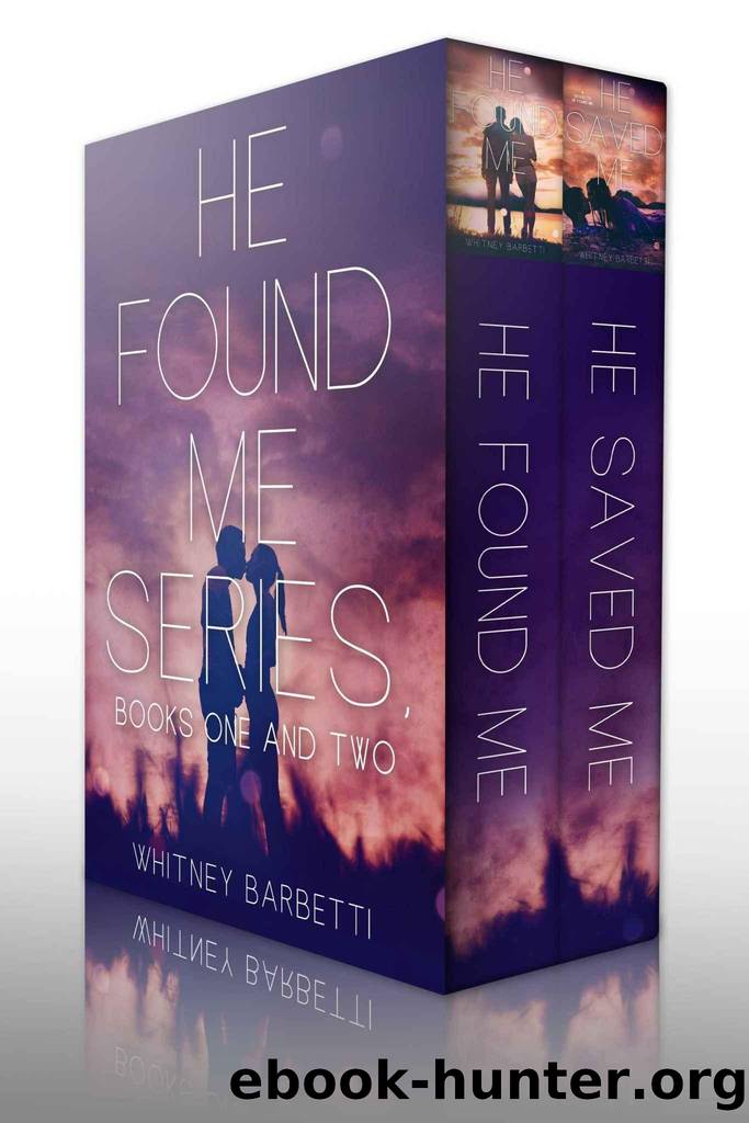 He Found Me & He Saved Me: Bundled by Whitney Barbetti