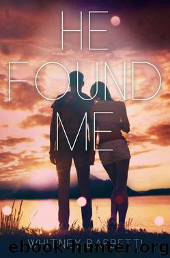 He Found Me by Whitney Barbetti