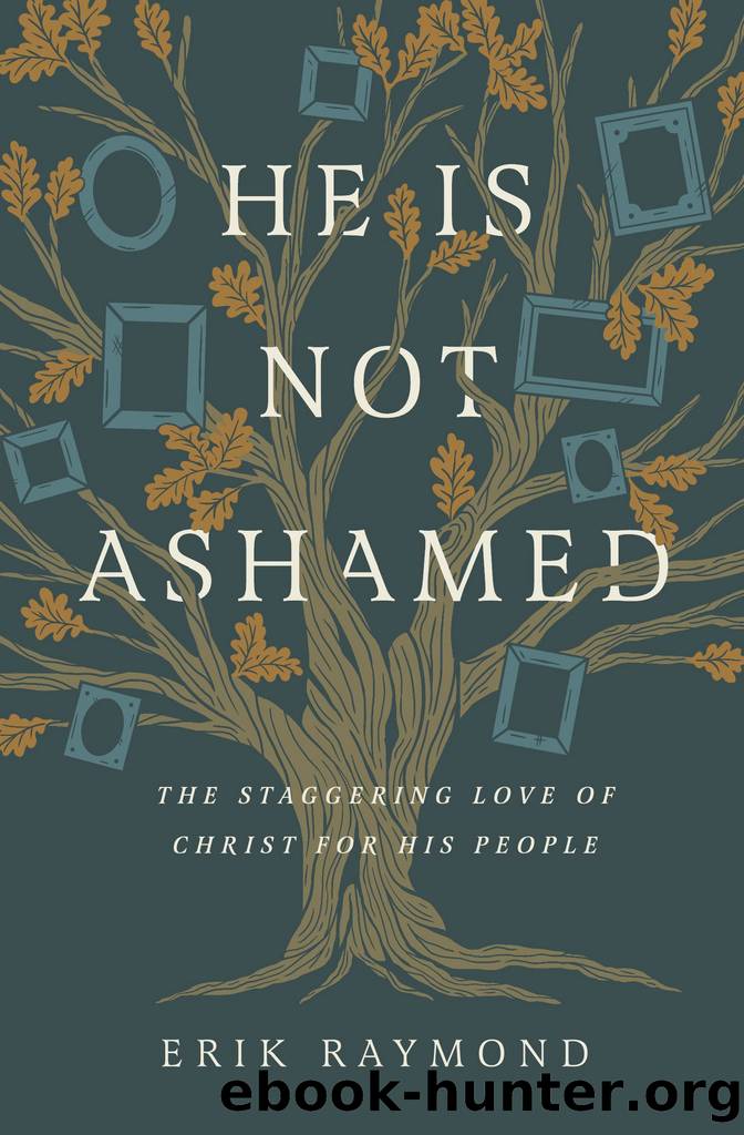 He Is Not Ashamed by Unknown