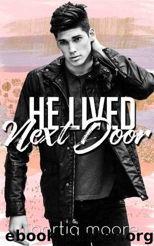 He Lived Next Door by Portia Moore