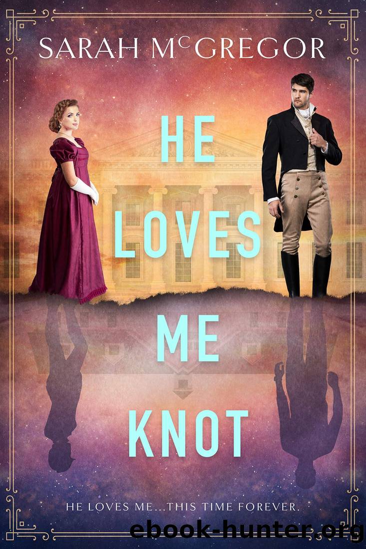 He Loves Me Knot by Sarah McGregor