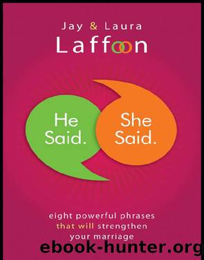 He Said. She Said. by Jay Laffoon