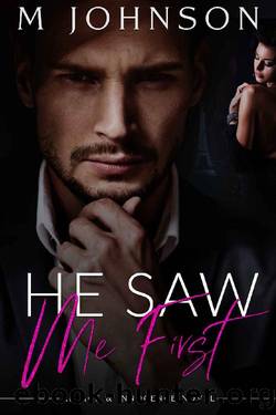 He Saw Me First (Age & Innocence Book 1) by M Johnson