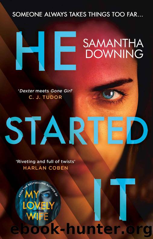 He Started It by Downing Samantha