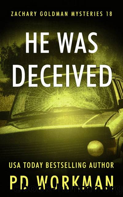 He Was Deceived by P.D. Workman