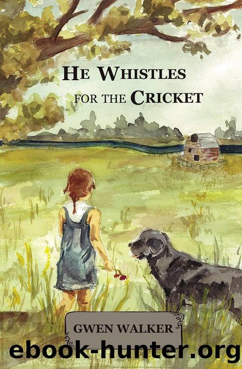 He Whistles for the Cricket by Unknown