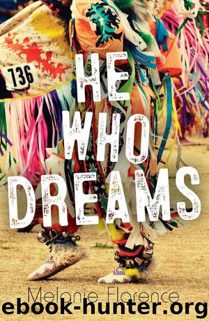 He Who Dreams by Melanie Florence