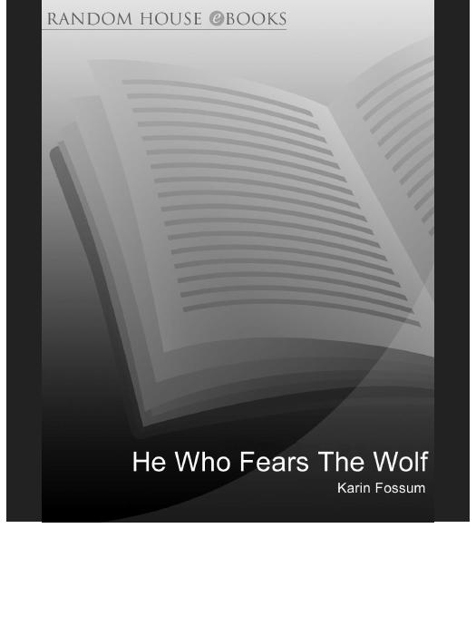 He Who Fears The Wolf by Karin Fossum