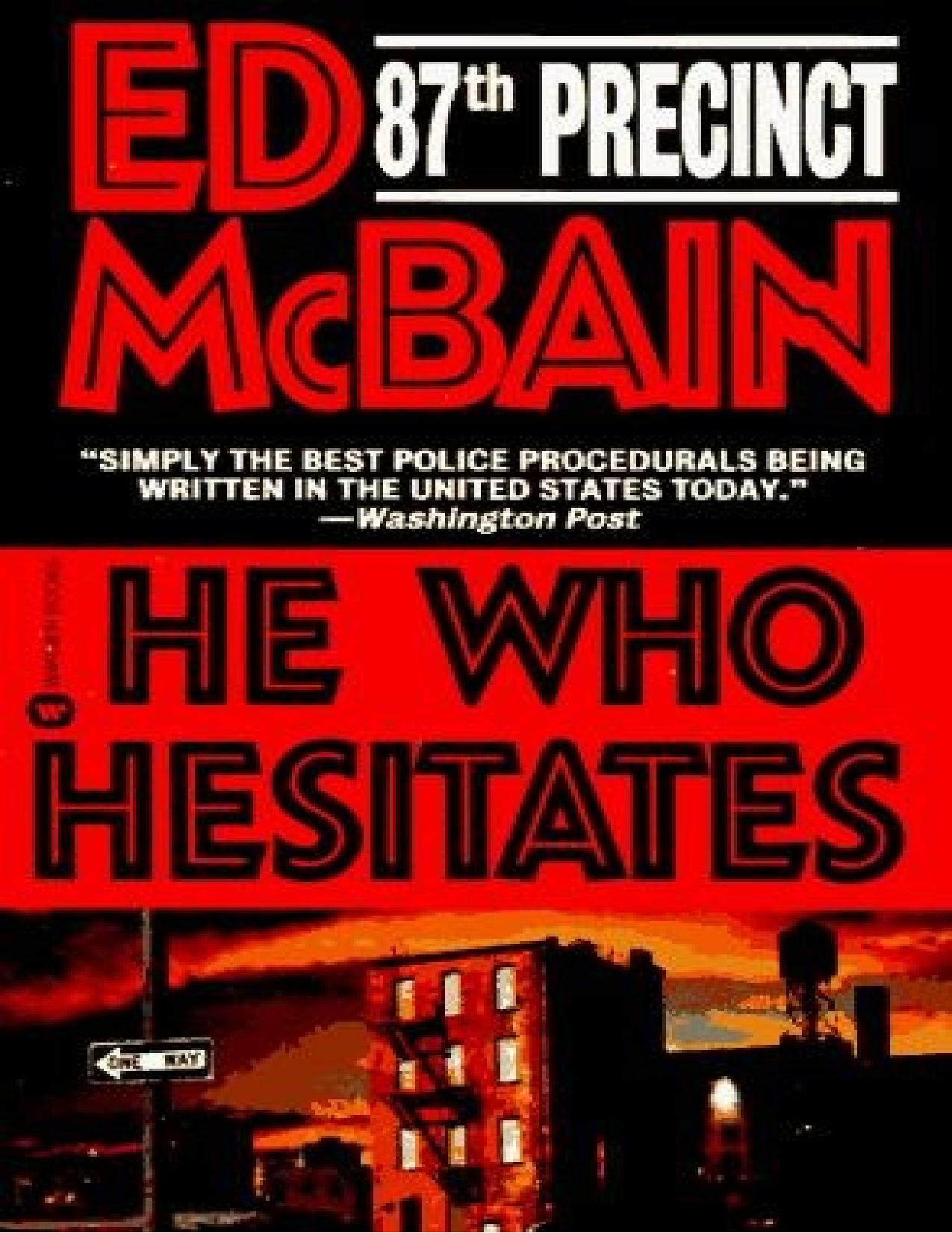 He Who Hesitates by Ed McBain