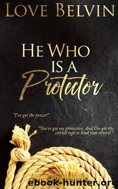 He Who Is a Protector (Sadik Book 3) by Love Belvin