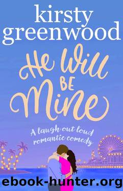 He Will Be Mine: The brand new laugh out loud page turner! by Kirsty Greenwood