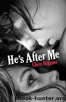 He's After Me by Higgins Chris
