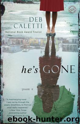 He's Gone by Deb Caletti