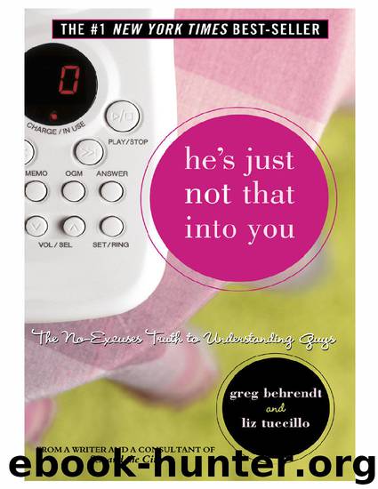 He's Just Not That Into You by Greg Behrendt & Liz Tuccillo