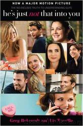 He's Just Not That Into You by Greg Behrendt